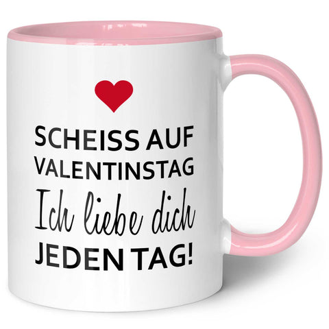 Bedruckte Tasse mit Spruch - Scheiss auf Valentinstag