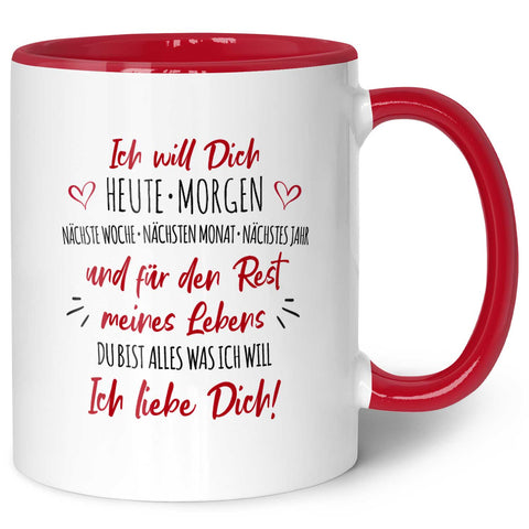 Bedruckte Tasse mit Spruch - Ich will dich