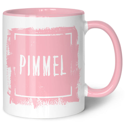 Bedruckte Tasse mit Spruch - "Pimmel"