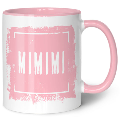 Bedruckte Tasse mit Spruch - "MIMIMI"