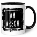 Bedruckte Tasse mit Spruch - Am Arsch