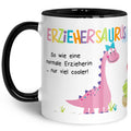 Bedruckte Tasse mit Spruch "Erziehersaurus"