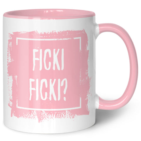 Bedruckte Tasse mit Spruch - Ficki Ficki?