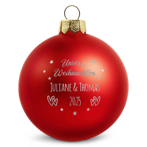 Gravierte Weihnachtskugel - Unser erstes Weihnachten für Paare