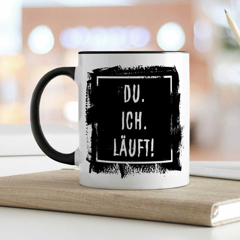 Bedruckte Tasse mit Spruch - Du. Ich. Läuft!
