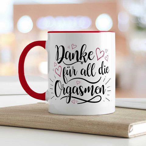 Bedruckte Tasse mit Spruch - Danke für all die Orgasmen