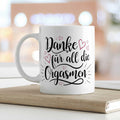 Bedruckte Tasse mit Spruch - Danke für all die Orgasmen