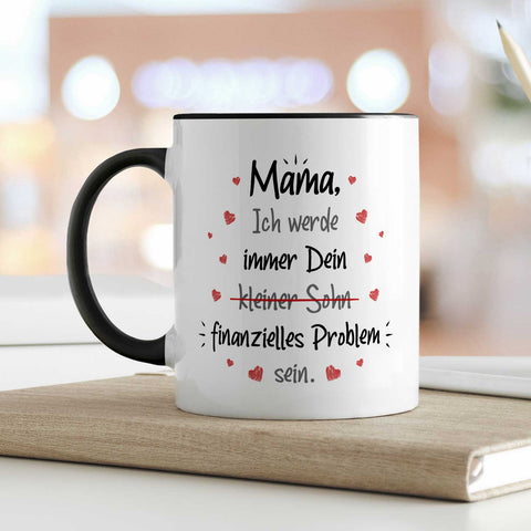 Bedruckte Tasse mit Spruch Finanzielle Belastung