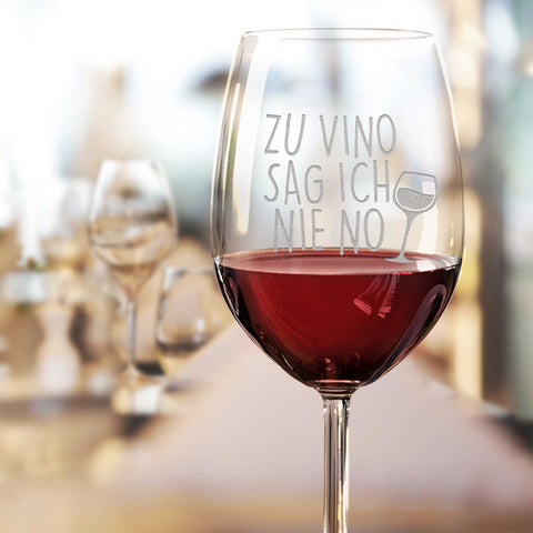 Leonardo Weinglas mit Gravur "Zu Vino sag ich nie no"