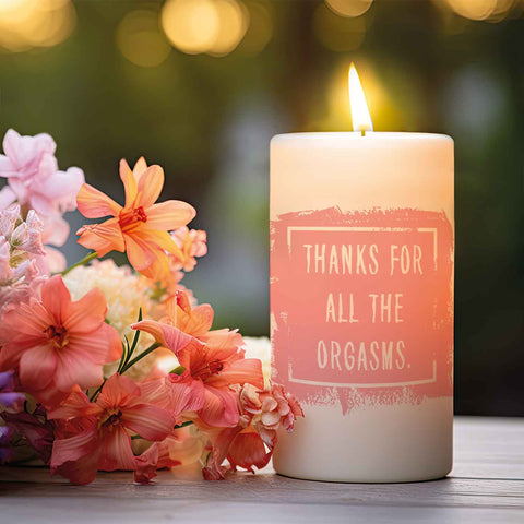 Kleine Kerze mit Spruch "Thanks for all the Orgasms"