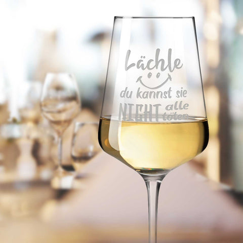 Leonardo Weinglas mit Gravur "Lächle du kannst nicht alle töten"