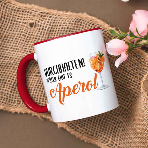 Bedruckte Tasse mit Aperol Spritz Motiv - Durchhalten später gibt es Aperol - Aperol Geschenk