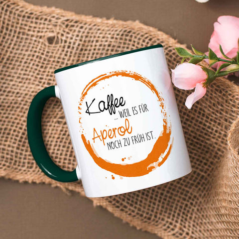 Bedruckte Tasse mit Aperol Spritz Motiv - Kaffee , weil es für Aperol noch zu früh ist
