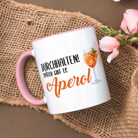 Bedruckte Tasse mit Aperol Spritz Motiv - Durchhalten später gibt es Aperol - Aperol Geschenk