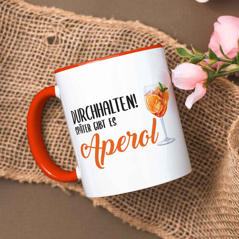 Bedruckte Tasse mit Aperol Spritz Motiv - Durchhalten später gibt es Aperol - Aperol Geschenk