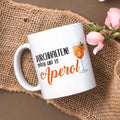 Bedruckte Tasse mit Aperol Spritz Motiv - Durchhalten später gibt es Aperol - Aperol Geschenk