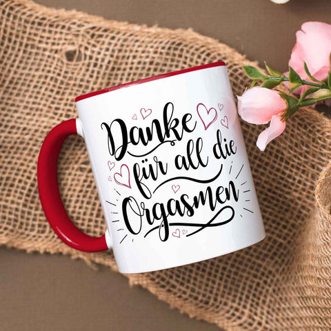 Bedruckte Tasse mit Spruch - Danke für all die Orgasmen