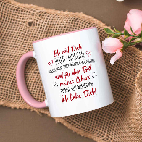 Bedruckte Tasse mit Spruch - Ich will dich