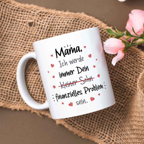 Bedruckte Tasse mit Spruch Finanzielle Belastung
