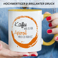 Bedruckte Tasse mit Aperol Spritz Motiv - Kaffee , weil es für Aperol noch zu früh ist