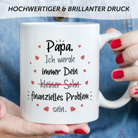 Bedruckte Tasse mit Spruch Finanzielle Belastung