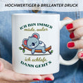 Bedruckte Tasse mit Spruch - Ich bin immer müde