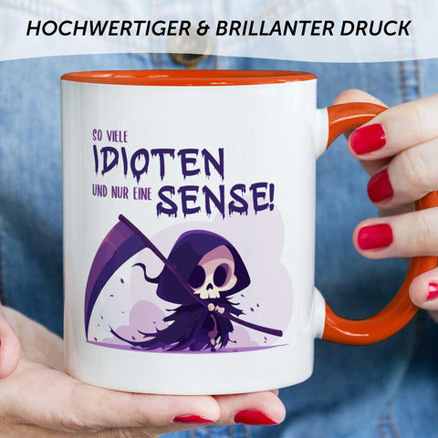 Bedruckte Tasse mit Spruch in lila - So viele Idioten und nur eine Sense