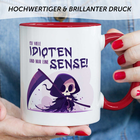 Bedruckte Tasse mit Spruch in lila - So viele Idioten und nur eine Sense