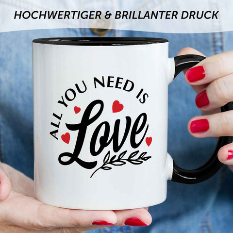Bedruckte Tasse mit Spruch - All you need is love