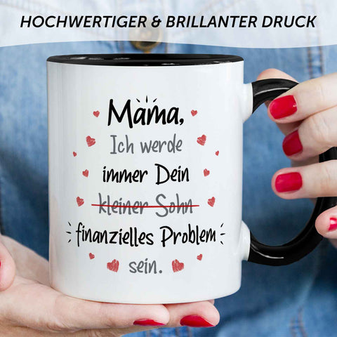 Bedruckte Tasse mit Spruch Finanzielle Belastung
