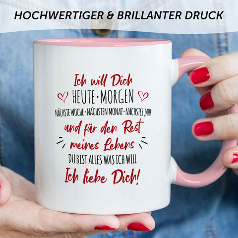 Bedruckte Tasse mit Spruch - Ich will dich
