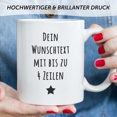 Bedruckte Tasse - Wunschtext - Personalisiert mit deinem Wunschmotiv