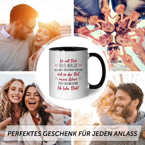 Bedruckte Tasse mit Spruch - Ich will dich