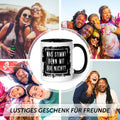 Bedruckte Tasse mit Spruch - "Was stimmt denn mit Dir nicht?"