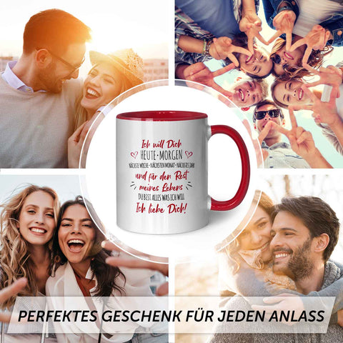 Bedruckte Tasse mit Spruch - Ich will dich