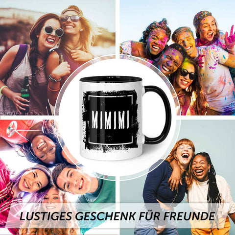 Bedruckte Tasse mit Spruch - "MIMIMI"