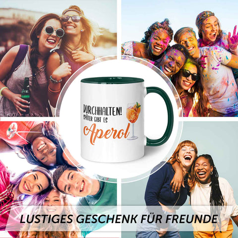 Bedruckte Tasse mit Aperol Spritz Motiv - Durchhalten später gibt es Aperol - Aperol Geschenk