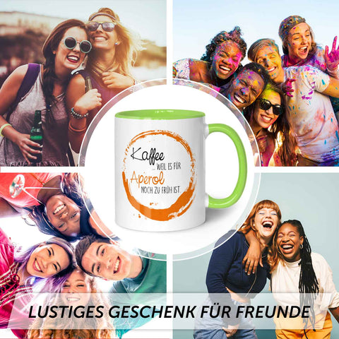 Bedruckte Tasse mit Aperol Spritz Motiv - Kaffee , weil es für Aperol noch zu früh ist