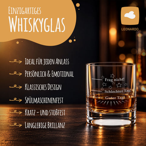 Leonardo Whiskyglas "Schlechter Tag, Guter Tag, Frag nicht!"