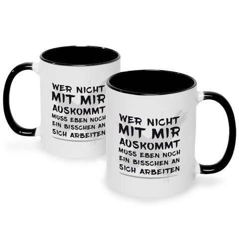 Bedruckte Tasse mit Spruch Wer nicht mit mir auskommt