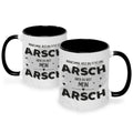 Bedruckte Tasse mit Spruch Du bist mein Arsch