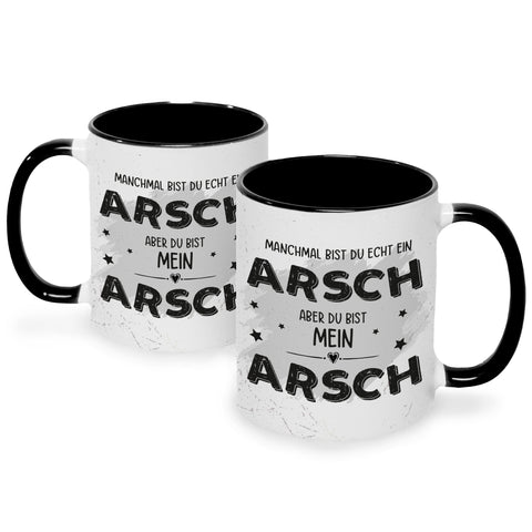 Bedruckte Tasse mit Spruch Du bist mein Arsch