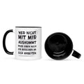 Bedruckte Tasse mit Spruch Wer nicht mit mir auskommt