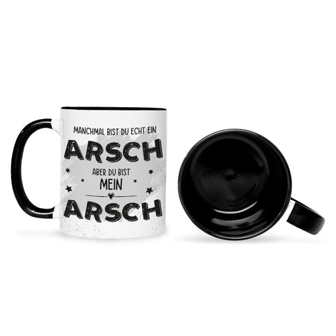 Bedruckte Tasse mit Spruch Du bist mein Arsch