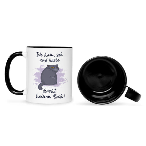 Bedruckte Tasse mit Spruch Ich kam, sah und hatte direkt keinen Bock V2