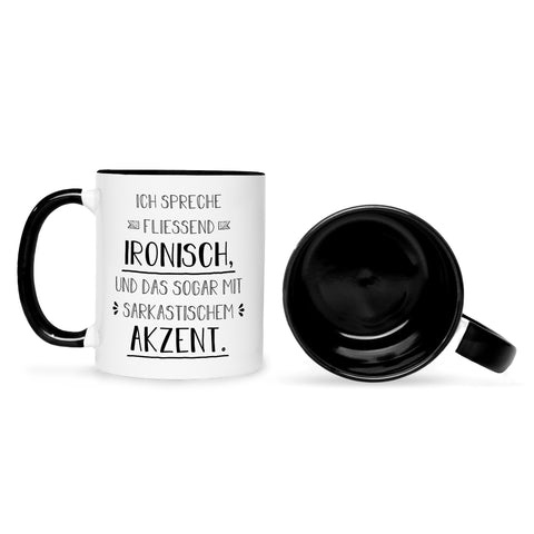 Bedruckte Tasse mit Spruch Spreche Ironisch