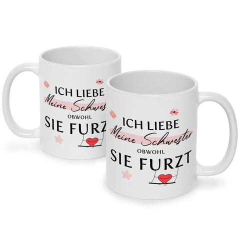 Bedruckte Tasse mit Spruch Ich liebe meine Schwester obwohl sie furzt