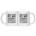 Bedruckte Tasse mit Spruch Wer nicht mit mir auskommt