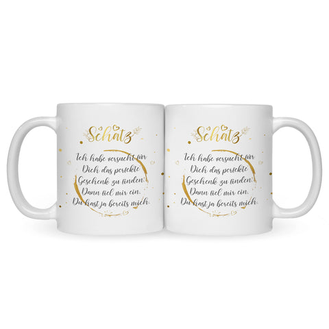 Bedruckte Tasse Schatz Ich habe versucht