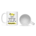 Bedruckte Tasse mit Spruch Ich beobachte euch alle